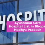 Ayushman Card Hospital List in Bhopal Madhya Pradesh