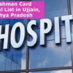 Ayushman Card Hospital List in Ujjain Madhya Pradesh